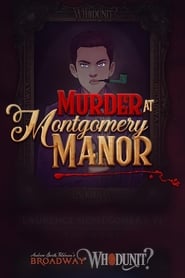 Murder at Montgomery Manor