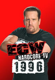ECW Hardcore TV - 1996 ECW Hardcore TV - 1996