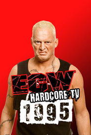 ECW Hardcore TV - 1995 ECW Hardcore TV - 1995