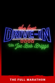 The Last Drive-in 2018 Marathon