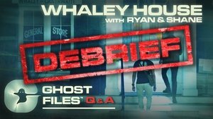 Poster for Evidence of The Whaley House • Ghost Files Debrief