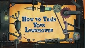Poster for How to Train Your Lawnmower