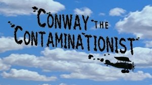Poster for Conway the Contaminationist Poster for Conway the Contaminationist