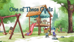 Poster for One of These Goats Poster for One of These Goats