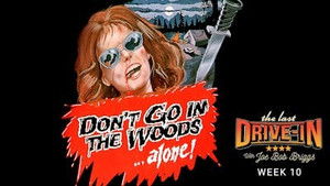 Poster for Don’t Go in the Woods Poster for Don’t Go in the Woods