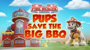 Poster for Fire Rescue: Pups Save the Big BBQ