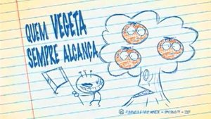Poster for Quem Vegeta Sempre Alcança