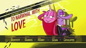 Poster for To Narwhal, With Love