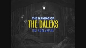 Poster for The Making of The Daleks In Colour