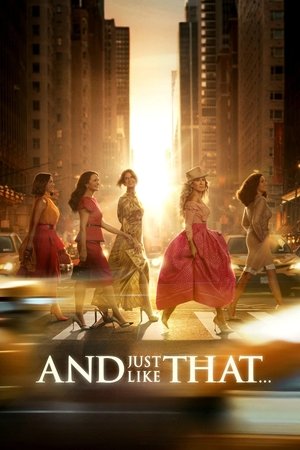 AND JUST LIKE THAT... / セックス・アンド・ザ・シティ新章