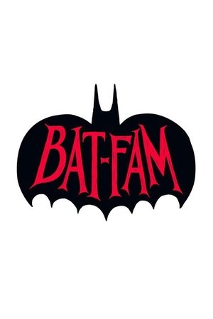 Bat-Fam