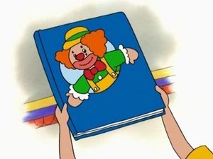 Poster for Caillou is a Clown
