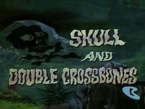 Poster for Skull and Double Crossbones