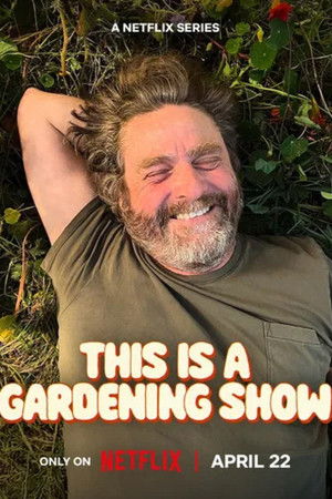 This Is a Gardening Show This Is a Gardening Show