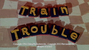 Poster for Train Trouble Poster for Train Trouble