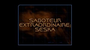 Poster for Saboteur Extraordinaire: Seska (Season 2)