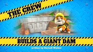 Poster for The Crew Builds a Giant Dam
