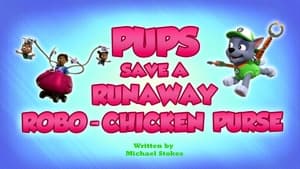 Poster for Pups Save a Runaway Robo-Chicken Purse