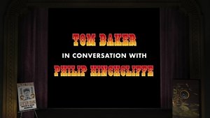 Poster for Tom Baker in Conversation with Philip Hinchcliffe