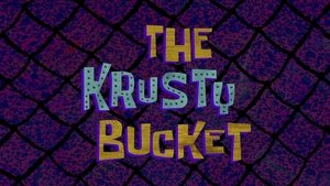Poster for The Krusty Bucket