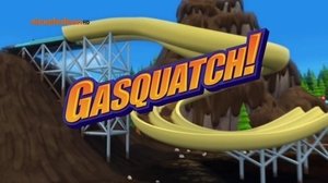Poster for Gasquatch!