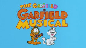 Poster for The Garfield Musical Poster for The Garfield Musical