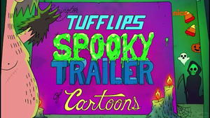 Poster for Remington Tufflips' Spooky Trailer Cartoons