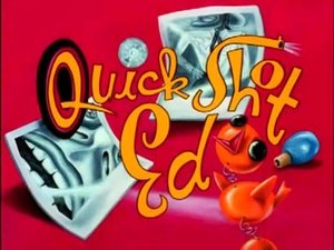 Poster for Quick Shot Ed