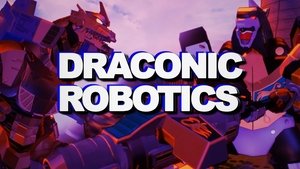 Poster for DRACONIC ROBOTICS Music Video