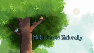 Poster for Make Music Naturally Poster for Make Music Naturally