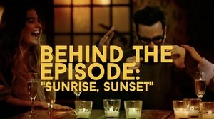 Poster for Behind the Episode: "Sunrise, Sunset"