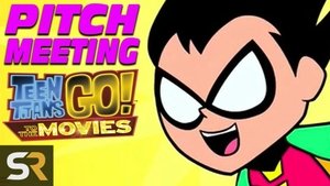 Poster for Teen Titans Go! To The Movies Pitch Meeting