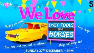 Poster for We Love Only Fools and Horses