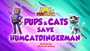 Poster for Pups and Cats Save HumCatDingerMan