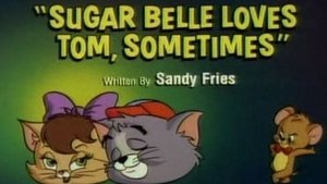 Poster for Sugar Belle Loves Tom, Sometimes