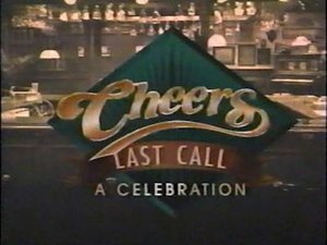 Poster for Last Call! A Cheers Celebration
