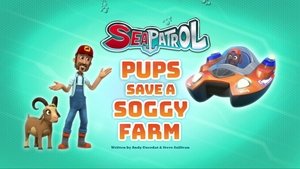 Poster for Sea Patrol: Pups Save a Soggy Farm