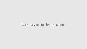 Poster for Lion Loves to Fit in a Box