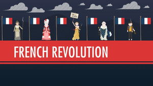 Poster for The French Revolution: Crash Course World History #29