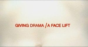 Poster for Giving Drama A Face Lift