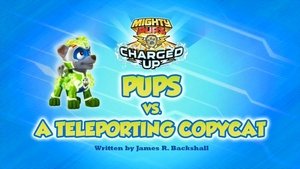 Poster for Charged Up: Pups vs. a Teleporting Copy Cat