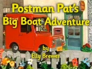 Poster for Postman Pat's Big Boat Adventure