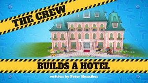 Poster for The Crew Builds a Hotel