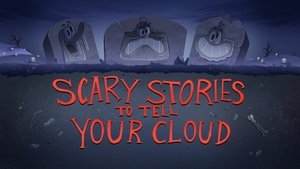 Poster for Scary Stories to Tell Your Cloud