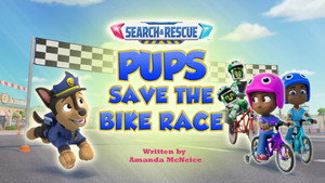 Poster for Search & Rescue: Pups Save the Bike Race