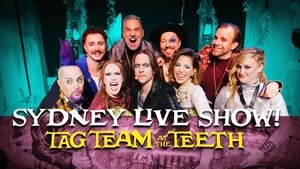 Poster for Tag Team At The Teeth: The Misty Ascent – Sydney Live Show 2025