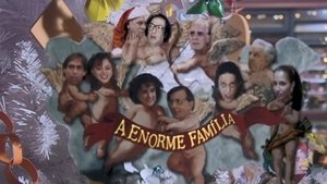 Poster for A Enorme Família Poster for A Enorme Família