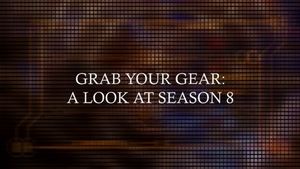 Poster for Grab Your Gear: A Look at Season 8