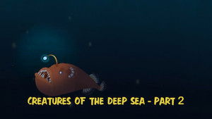 Poster for Creatures of the Deep Sea: Part 2