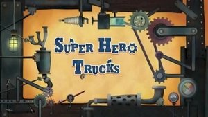 Poster for Super Hero Trucks